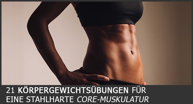 21 Core-Übungen für Zuhause – Effektives Sixpack- und Rückentraining ohne Equipment