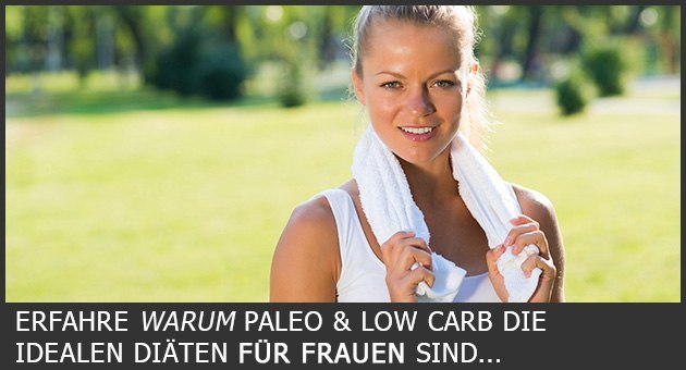 Aus diesen 6 Gründen ist Paleo ideal für Frauen geeignet