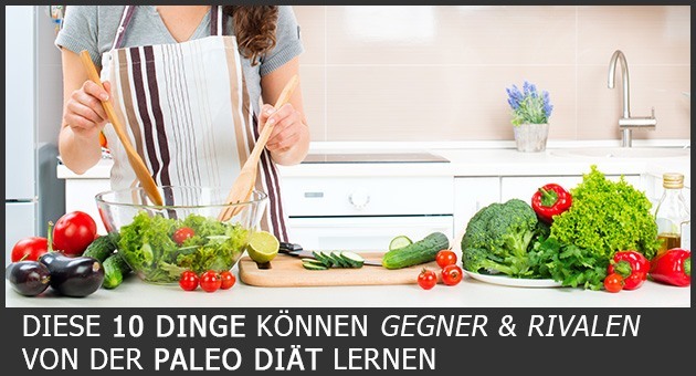 Paleo-Gegner aufgepasst: Diese 10 Dinge könnt ihr von der Diät lernen